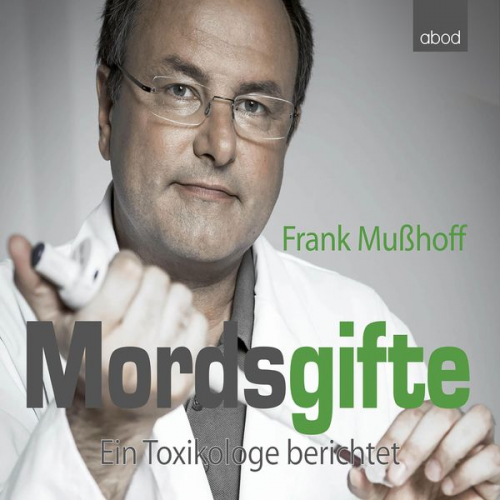 Frank Musshoff - Mordsgifte