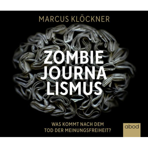 Marcus Klöckner - Zombie-Journalismus