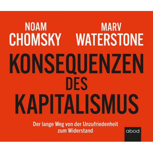 Noam Chomsky Marv Waterstone - Konsequenzen des Kapitalismus