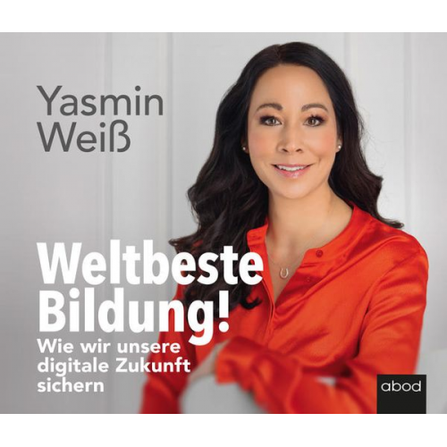 Yasmin Weiss - Weltbeste Bildung