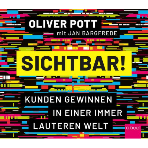 Oliver Pott Jan Bargfrede - Sichtbar!