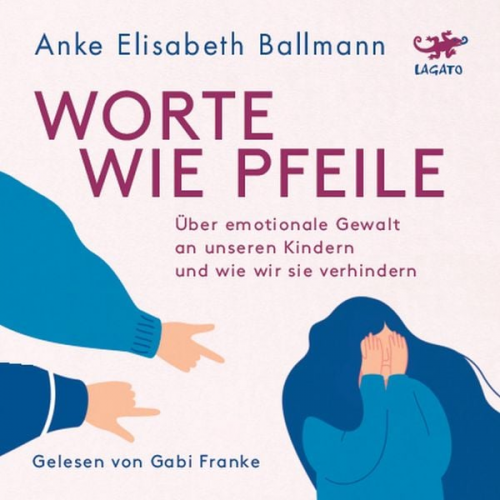 Anke Elisabeth Ballmann - Worte wie Pfeile