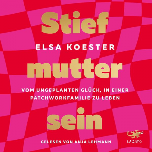 Elsa Koester - Stiefmutter sein