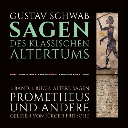 Gustav Schwab - Die Sagen des klassischen Altertums