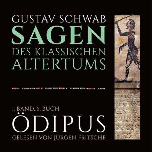 Gustav Schwab - Die Sagen des klassischen Altertums