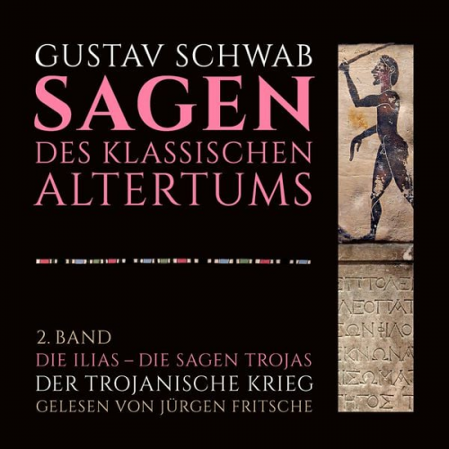 Gustav Schwab - Die Sagen des klassischen Altertums