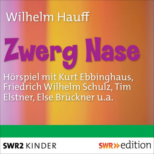 Wilhelm Hauff - Zwerg Nase
