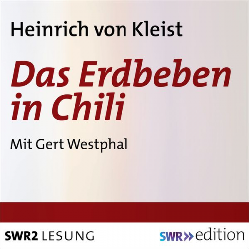 Heinrich Kleist - Das Erdbeben in Chili