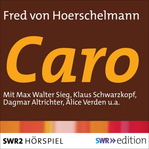 Fred Hoerschelmann - Caro