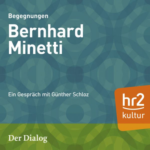 Günther Schloz - Der Dialog - Bernhard Minetti