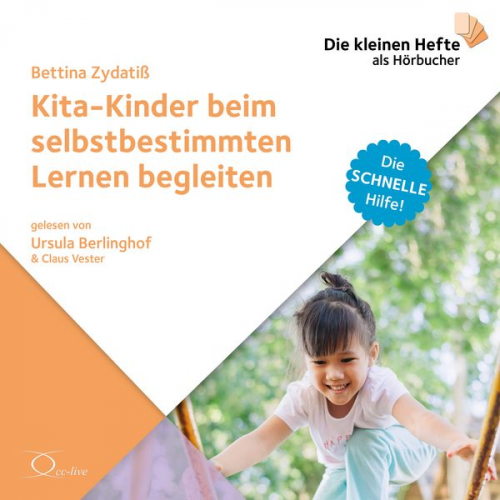 Bettina Zydatiss - Kita-Kinder beim selbstbestimmten Lernen begleiten