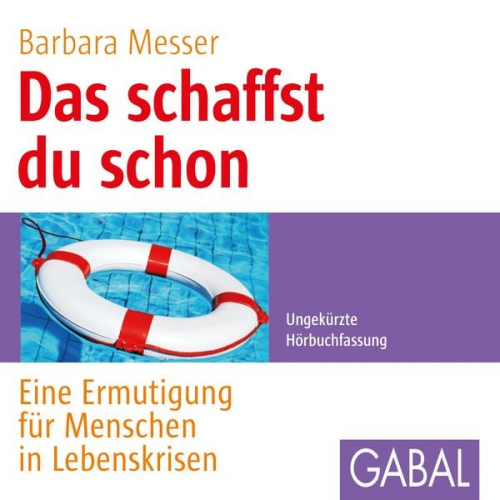 Barbara Messer - Das schaffst du schon