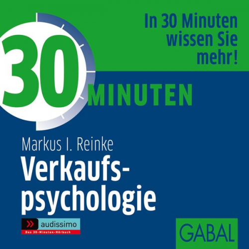 Markus I. Reinke - 30 Minuten Verkaufspsychologie