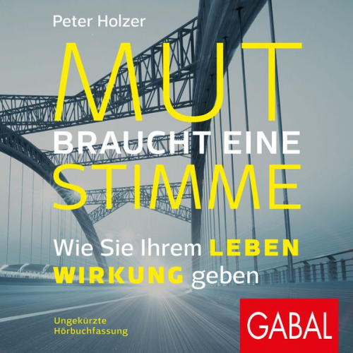 Peter Holzer - Mut braucht eine Stimme