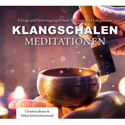 Christina Braun Abbas Schirmohammadi - Klangschalen-Meditationen