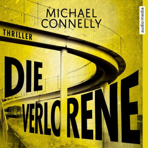 Michael Connelly - Die Verlorene