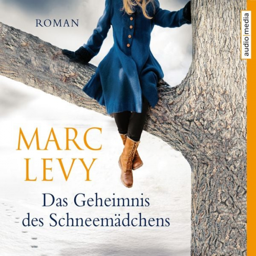 Marc Levy - Das Geheimnis des Schneemädchens