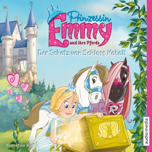 Florentine Wolf - Prinzessin Emmy und ihre Pferde. Der Schatz von Schloss Kobalt