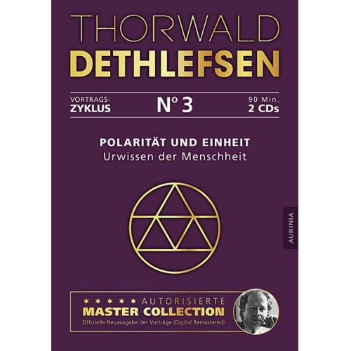 Thorwald Dethlefsen - Polarität und Einheit - Urwissen der Menschheit