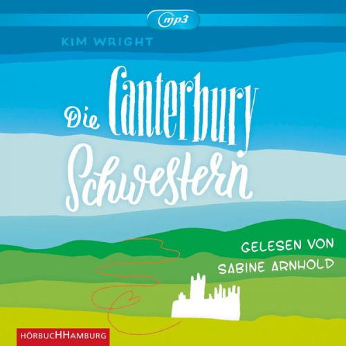 Kim Wright - Die Canterbury Schwestern