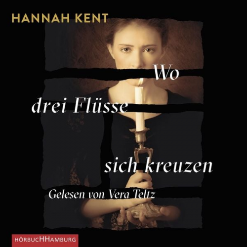 Hannah Kent - Wo drei Flüsse sich kreuzen