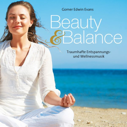 Gomer Edwin Evans - Beauty & Balance