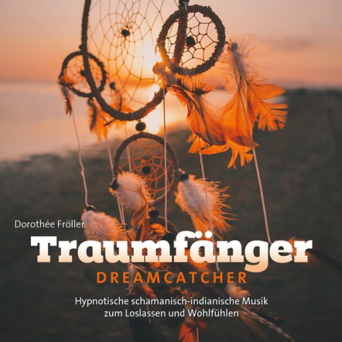 Dorothée Fröller - Traumfänger