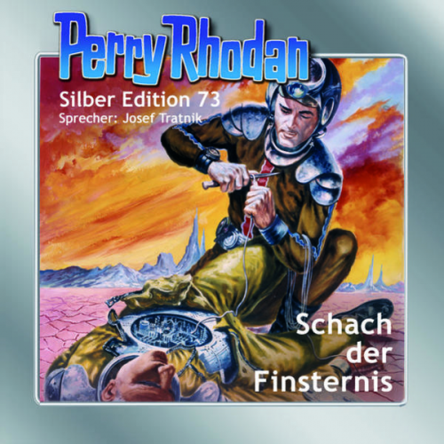 Ernst Vicek - Perry Rhodan Silber Edition 73: Schach der Finsternis