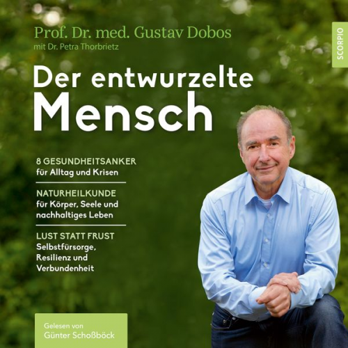 med. Gustav Dobos - Der entwurzelte Mensch