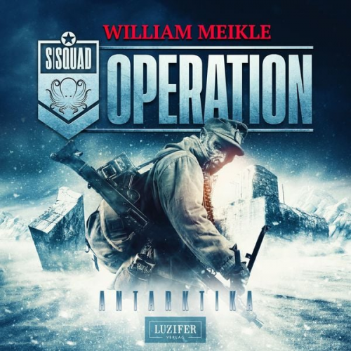 William Meikle - Operation Antarktika