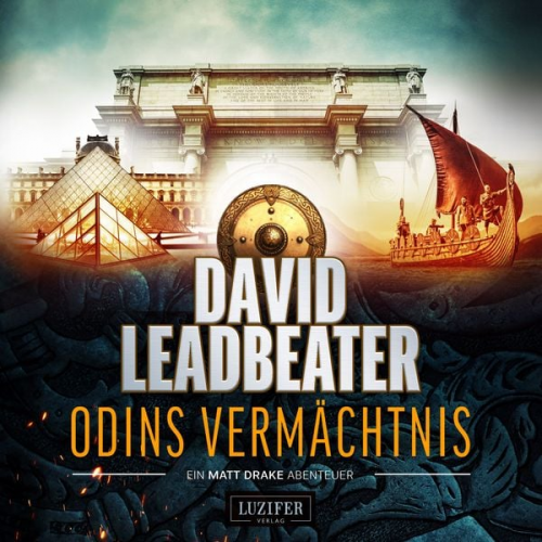 David Leadbeater - Odins Vermächtnis (Matt Drake Abenteuer 1)