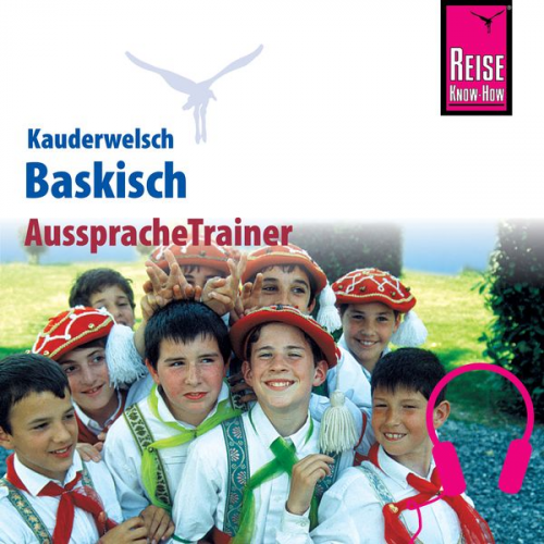 Jean-Charles Beaumont Ramon Lazkano - Reise Know-How Kauderwelsch AusspracheTrainer Baskisch