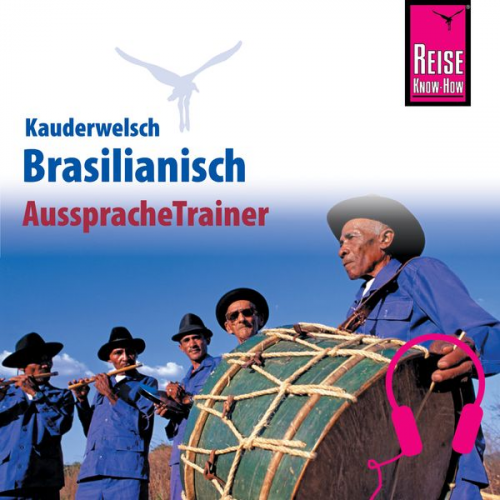 Clemens Schrage - Reise Know-How Kauderwelsch AusspracheTrainer Brasilianisch