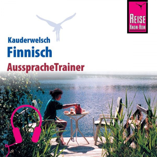 Hillevi Low - Reise Know-How Kauderwelsch AusspracheTrainer Finnisch