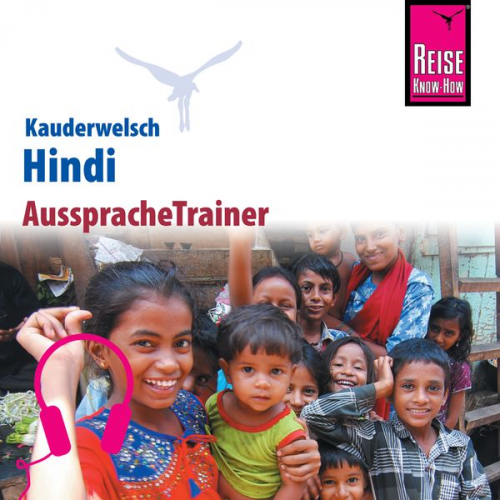 Rainer Krack - Reise Know-How Kauderwelsch AusspracheTrainer Hindi