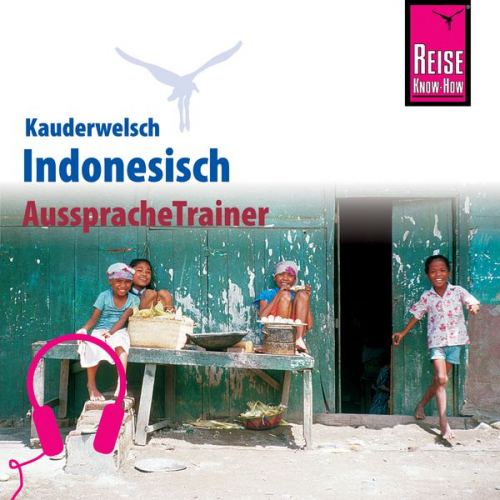 Gunda Urban - Reise Know-How Kauderwelsch AusspracheTrainer Indonesisch