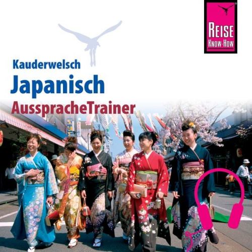 Martin Lutterjohann - Reise Know-How Kauderwelsch AusspracheTrainer Japanisch