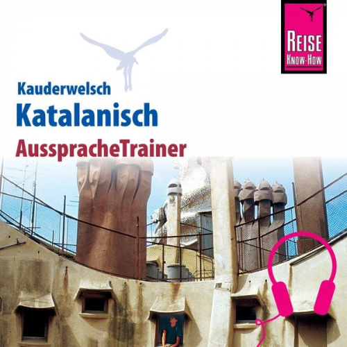 Hans-Ingo Radatz - Reise Know-How Kauderwelsch AusspracheTrainer Katalanisch