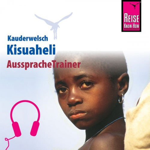 Christoph Friedrich - Reise Know-How Kauderwelsch AusspracheTrainer Kisuaheli