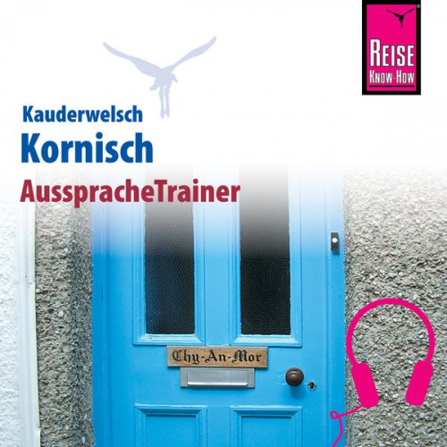 Daniel Prohaska - Reise Know-How Kauderwelsch AusspracheTrainer Kornisch