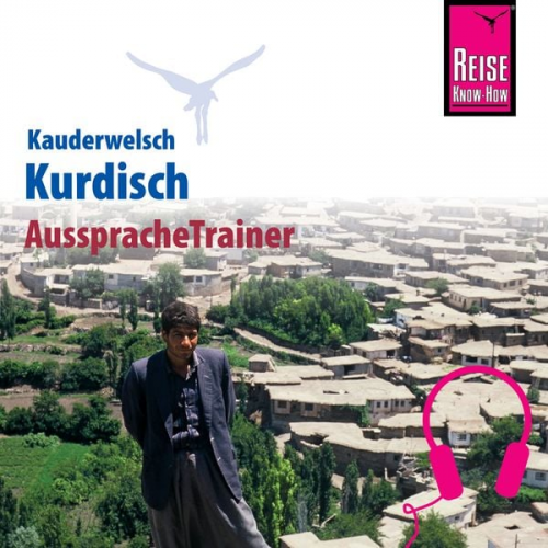 Ludwig Paul - Reise Know-How Kauderwelsch AusspracheTrainer Kurdisch