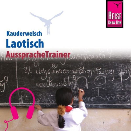 Klaus Werner - Reise Know-How Kauderwelsch AusspracheTrainer Laotisch