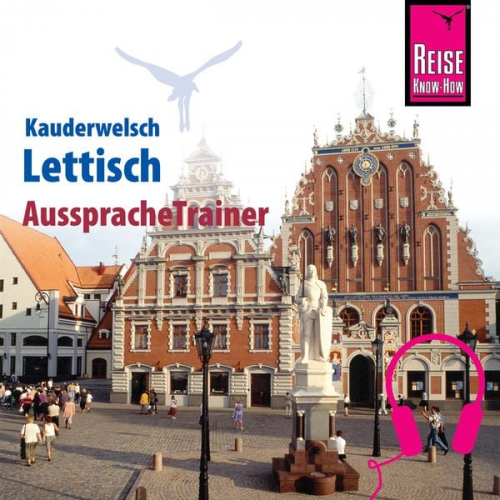 Bernard Christophe - Reise Know-How Kauderwelsch AusspracheTrainer Lettisch