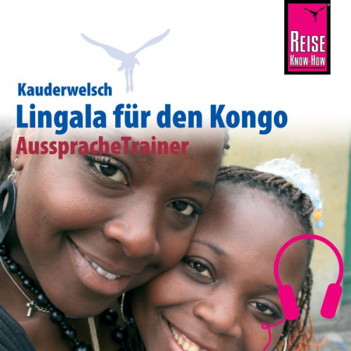 Rogério Goma Mpasi - Reise Know-How Kauderwelsch AusspracheTrainer Lingala