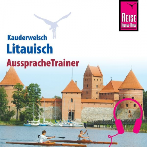 Katrin Jähnert - Reise Know-How Kauderwelsch AusspracheTrainer Litauisch