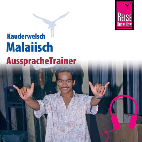 Martin Lutterjohann - Reise Know-How Kauderwelsch AusspracheTrainer Malaiisch