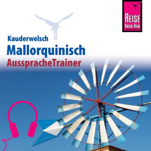 Hans-Ingo Radatz - Reise Know-How Kauderwelsch AusspracheTrainer Mallorquinisch