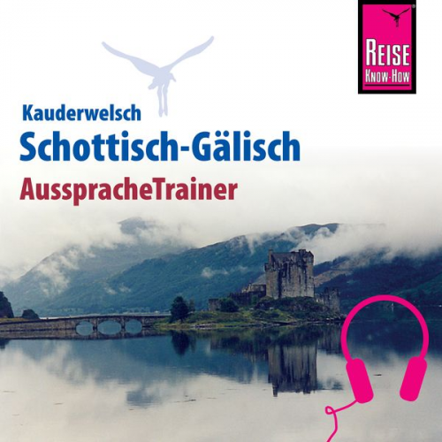 Michael Klevenhaus - Reise Know-How Kauderwelsch AusspracheTrainer Schottisch-Gälisch