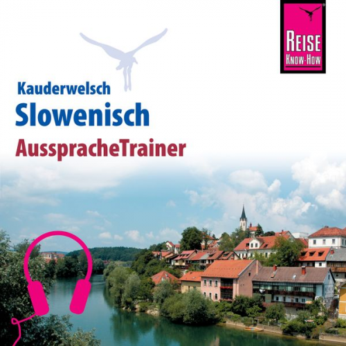 Alois Wiesler - Reise Know-How Kauderwelsch AusspracheTrainer Slowenisch