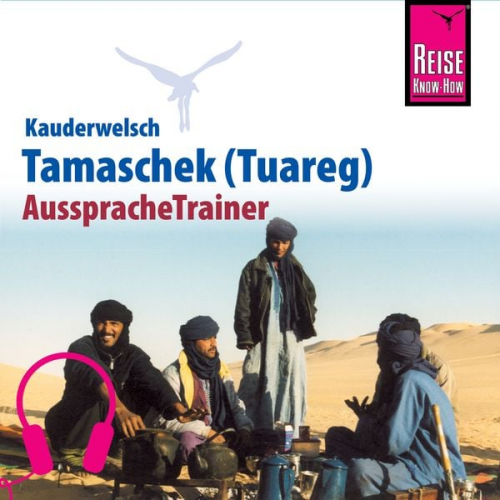 Frank Donath - Reise Know-How Kauderwelsch AusspracheTrainer Tamaschek (Tuareg)